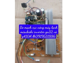Bo Mạch Cục Nóng Máy Lạnh MITSUBISHI INVERTER GA32 VÀ GA 410A