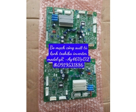 Bo Mạch Công Suất Tủ Lạnh TOSHIBA INVERTER Model GR-AG46VPDZ